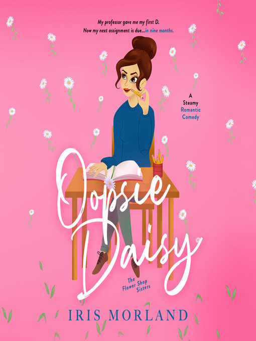 Title details for Oopsie Daisy by Iris Morland - Available